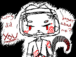 WHY DID YOU FORGET ABOUT ME!?